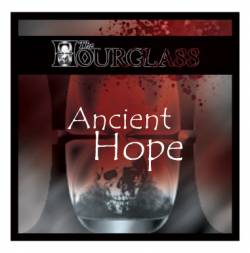 The Hourglass (SYR) : Ancient Hope